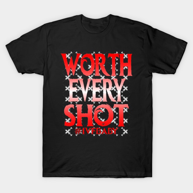 Worth Every Shot Red T-Shirt by Turnbill Truth Designs